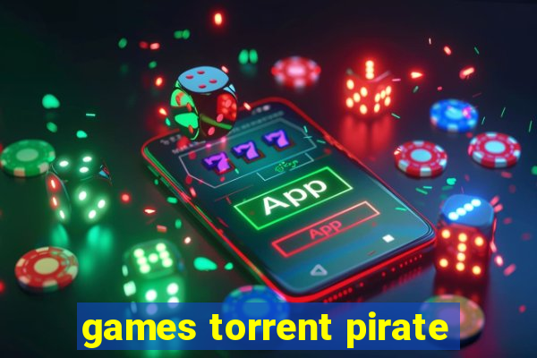 games torrent pirate